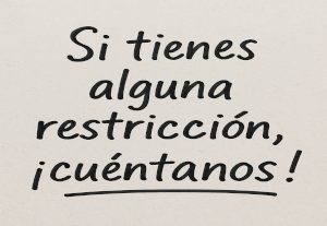 Tu bienestar, nuestra prioridad: nos adaptamos a tus necesidades alimenticias